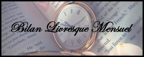 Bilan Livresque Mensuel - Mars 2017 Bilan Livresque Mensuel - Mars 2017