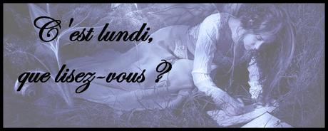 C'est lundi, que lisez-vous ? #49 (03/04/2017)