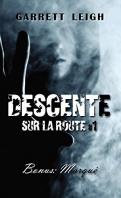 Sur la route #1 – Descente – Garrett Leigh
