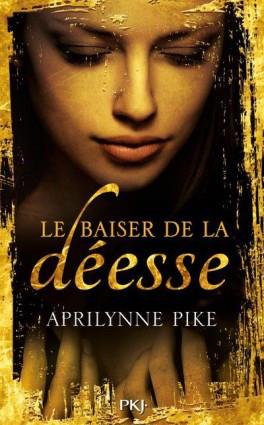 Le baiser de la déesse, tome 1 – Aprilynne Pike