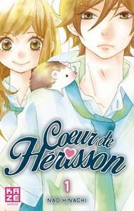 Nao Hinachi / Coeur de hérisson, tome 1 Nao Hinachi / Coeur de hérisson, tome 1