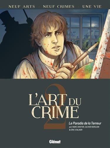 L'Art du Crime, tome 2 : Le Paradis de la terreur - Marc Omeyer et Olivier Berlion