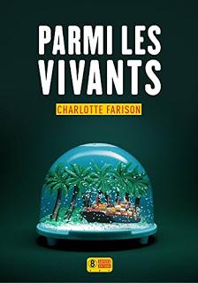 News : Parmi les vivants - Charlotte Farison (Super 8)