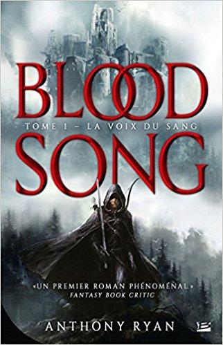 Blood Song, T1 : La Voix du sang par Anthony Ryan