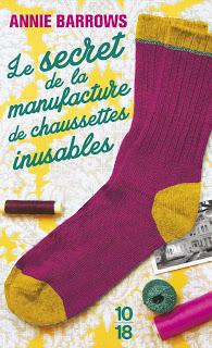 Le secret de la manufacture de chaussettes inusables (Annie Barrows)