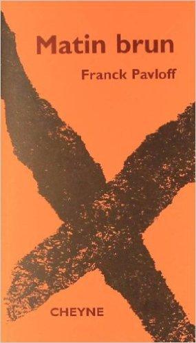Matin brun, de Franck Pavloff