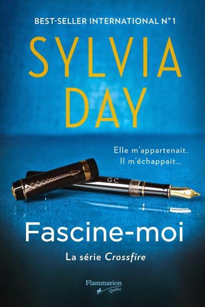 'Fascine-moi' de Sylvia Day