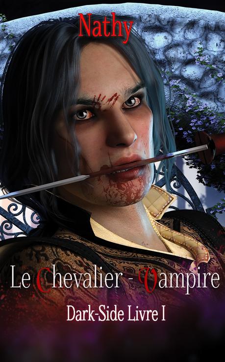 Dark-Side tome 1- Le chevalier-vampire