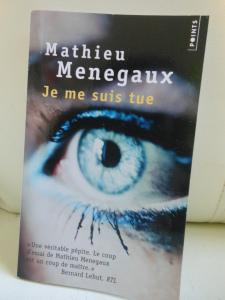 Je me suis tue – Mathieu Menegaux