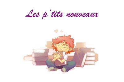 Les p’tits nouveaux #040