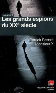 Les grands espions du XXe siècle de Patrick Pesnot