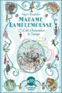 C’est lundi, je dépoussière… Madame Pamplemousse (Trilogie)