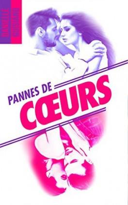 Ma ChRoNiQuE – Pannes de Coeurs de Danielle Guisano