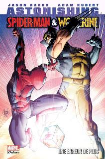 ASTONISHING SPIDER-MAN & WOLVERINE : UNE ERREUR DE PLUS (MARVEL DELUXE)