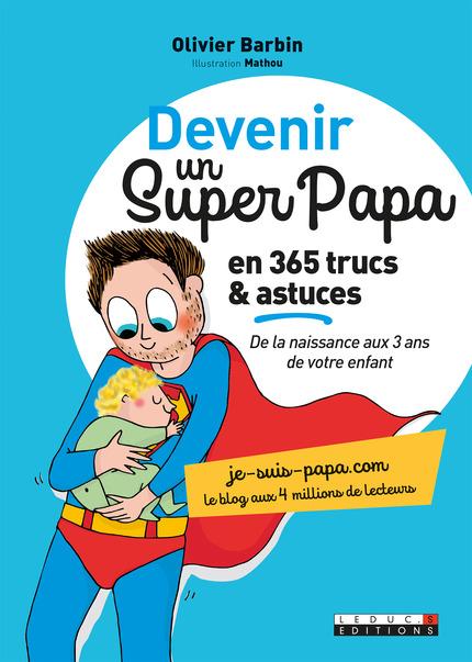 Devenir un super papa