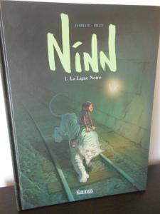 Ninn T1 : La Ligne Noire – Johan Pilet et Jean-Michel Darlot Ninn T1 : La Ligne Noire – Johan Pilet et Jean-Michel Darlot