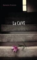 La cave #1 – La cave – Natasha Preston