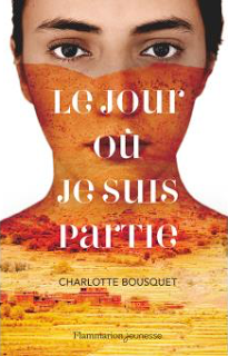 Le jour où je suis partie - Charlotte Bousquet ☪