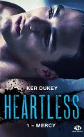 Heartless #1 : Mercy – Ker Dukey