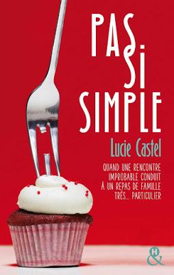'Pas si simple' de Lucie Castel