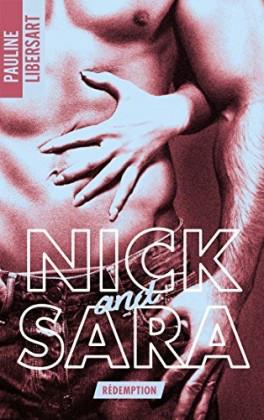 Nick and Sara, tome 2 : Rédemption – Pauline Libersart