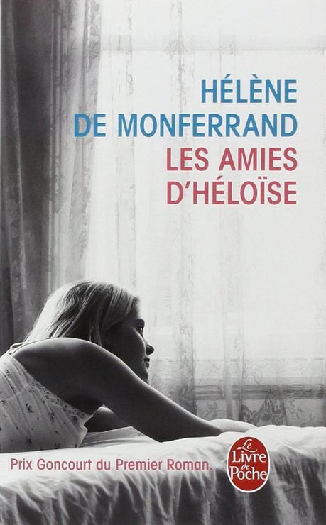 Les Amies d'Héloise - Hélène De Monferrand