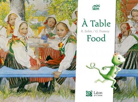 A table et Métiers – Léon Art&Stories – 2017 (Dès 3 ans)