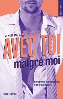 Avec toi malgré moi - Vi keeland et Penelope Ward