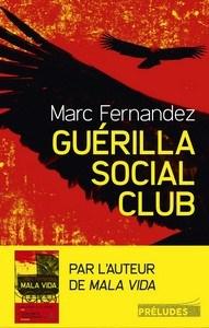 Marc Fernandez / Guerilla Social Club Marc Fernandez / Guerilla Social Club