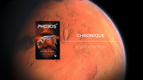 Phobos tome 2 - Victor Dixen