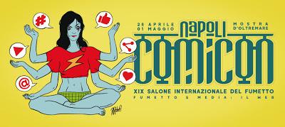 NAPOLI COMICON 2017 : NAPLES CAPITALE DES COMICS