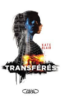 TRANSFÉRÉS, Livre