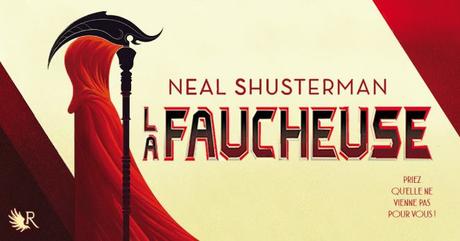 La Faucheuse – Neal Shusterman