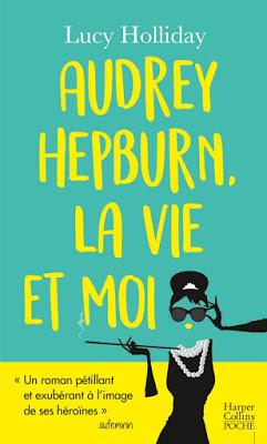 'Audrey Hepburn, la vie et moi' de Lucy Holliday