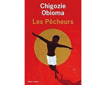 Les pêcheurs de Chigozie Obioma