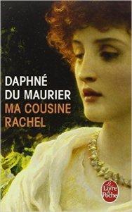Ma cousine Rachel de Daphné du Maurier