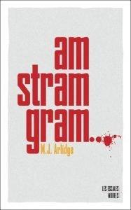 Am Stram Gram – M.J. Arlidge