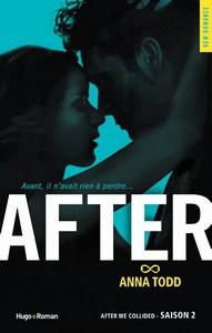 Anna Todd / After, tome 2 : After we collided