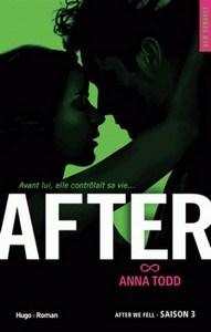 Anna Todd / After, tome 3 : After we fell