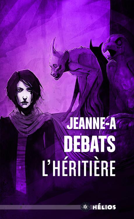 L’Héritière par Jeanne-A Debats