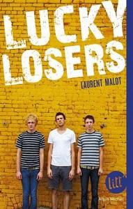Laurent Malot / Lucky Losers