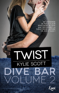 Dive Bar, tome 2 : Twist de Kylie Scott