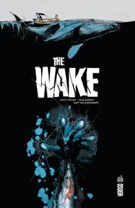 The wake - S. Snyder - S. Murphy - M. Hollingsworth