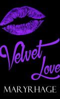 Velvet love – Maryrhage