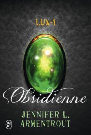Lux Tome1 Obsidienne de Jennifer L.Armentrout