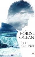 The Roosevelt #1 – Le poids de l’océan – Heidi Cullinan