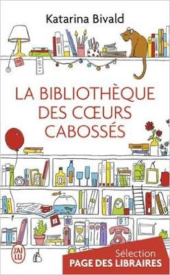'La bibliothèque des cœurs cabossés' de Katarina Bivald