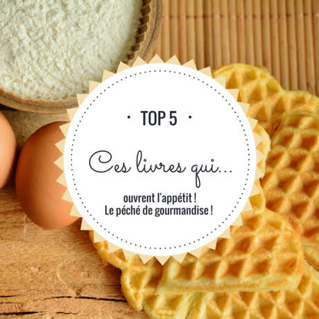 Top 5 : Ces livres qui ouvrent l’appétit !