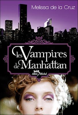 'Les Vampires de Manhattan, tome 1' de Melissa De La Cruz