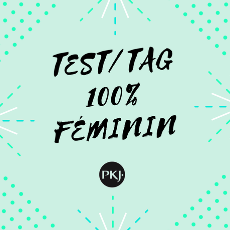 Test/Tag #12 : 100% féminin, un test signé Pocket Jeunesse